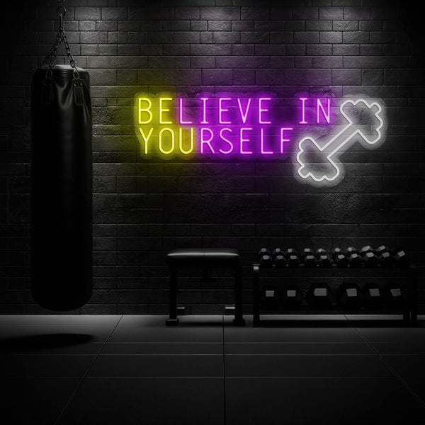 "Believe in Yourself" Neon Sign