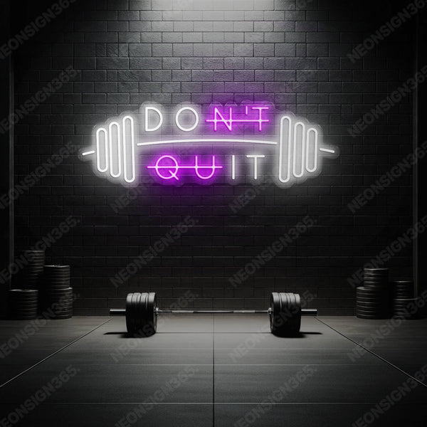 "Don’t Quit" Neon Sign