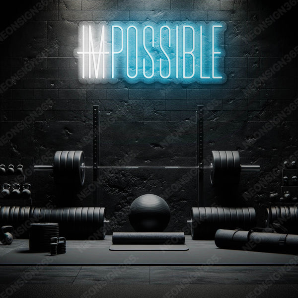 "Impossible" Neon Sign